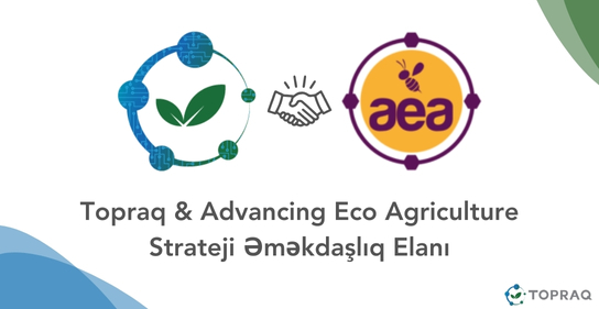 Advancing Eco Agriculture ilə Strateji Əməkdaşlıq